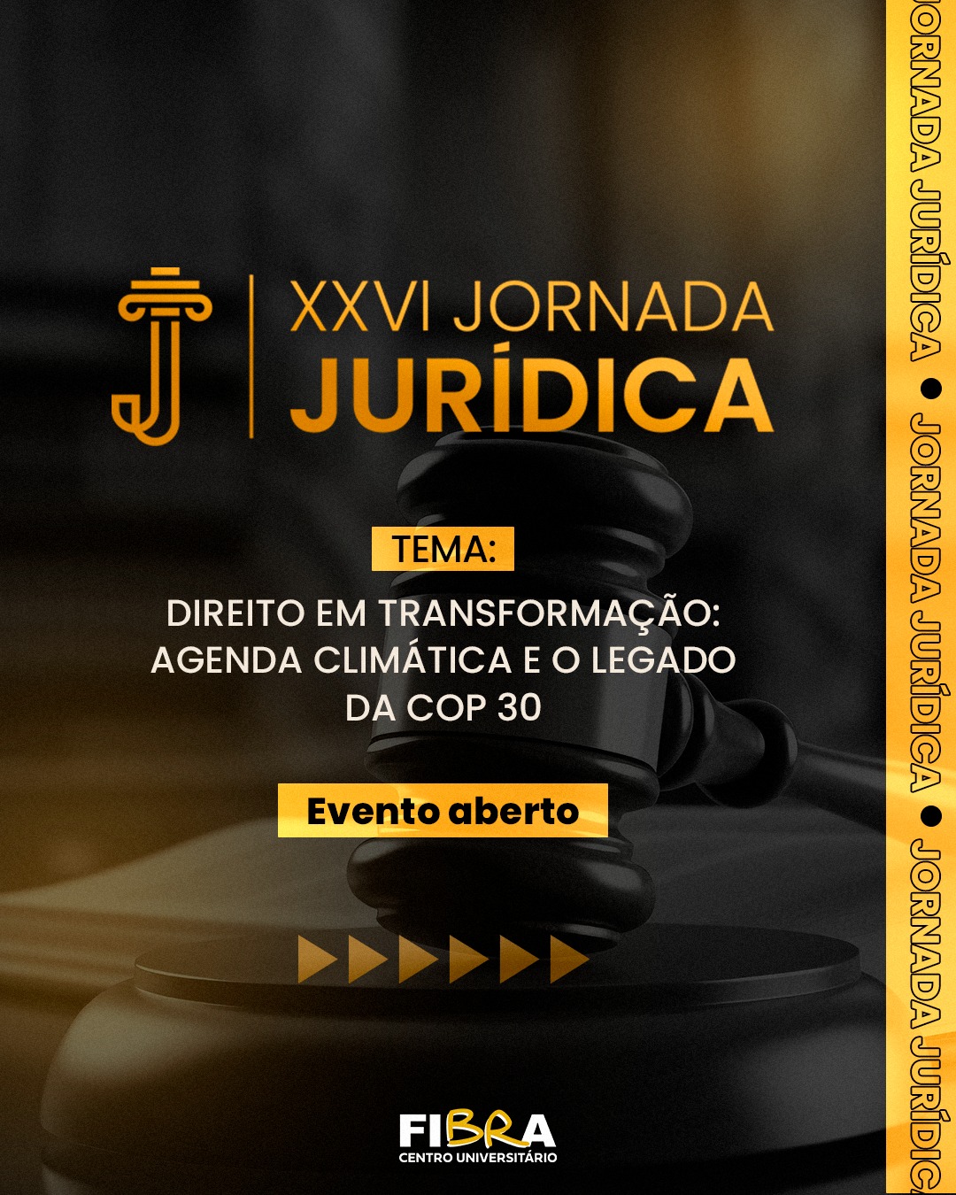 XXVI Jornada Jurídica - Direito em Transformação: Agenda Climática e o Legado da COP 30