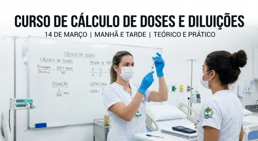 Curso de Cálculo de Doses e Diluições: Do Básico à Alta Complexidade
