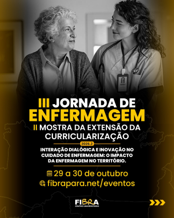 III JORNADA DE ENFERMAGEM E II MOSTRA DA EXTENSÃO DA CURRICULARIZAÇÃO 